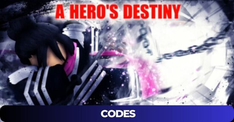 A Hero’s Destiny Codes